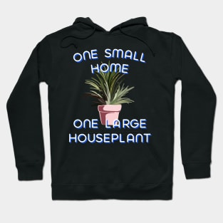 One Small Home One Large Houseplant-Curve Hoodie